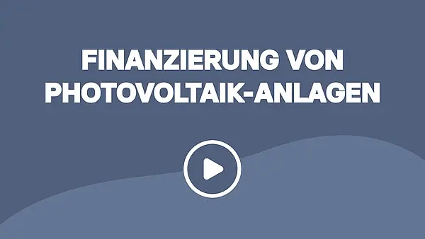 Finanzierung von Photovoltaik-Anlagen für Unternehmer