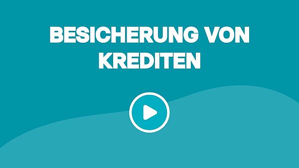 Besicherung von Krediten: Definition, Arten und Tipps