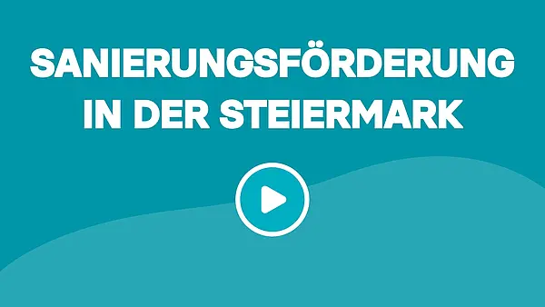 Sanierungsförderung in der Steiermark