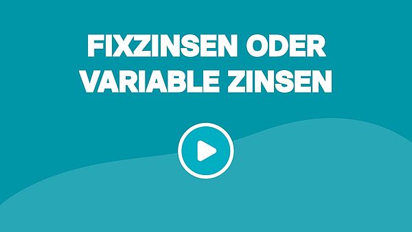 Fixzinsen oder variable Zinsen: Optionen beim Kredit