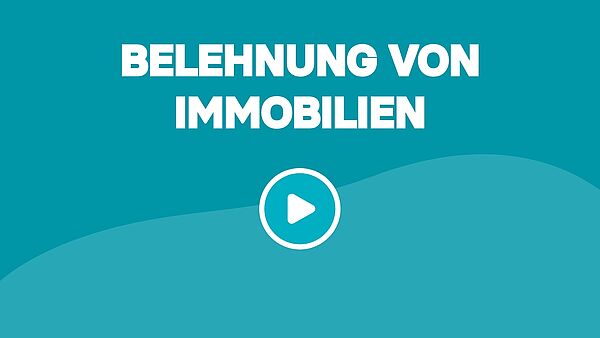 Belehnung von Immobilien: Was bedeutet das?