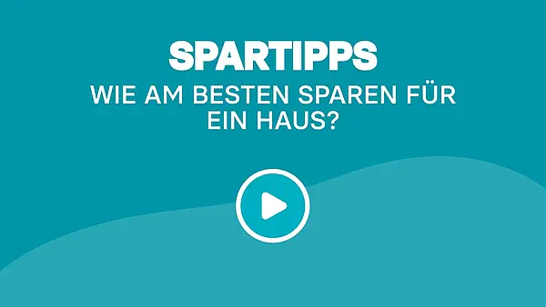 Spartipps: Wie am besten sparen für ein Haus?