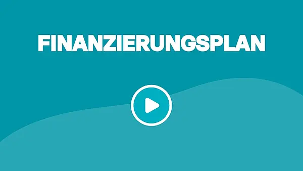 Finanzierungsplan: Das sollten Sie beachten