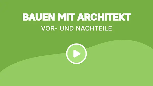 Bauen mit Architekt: Vor- und Nachteile