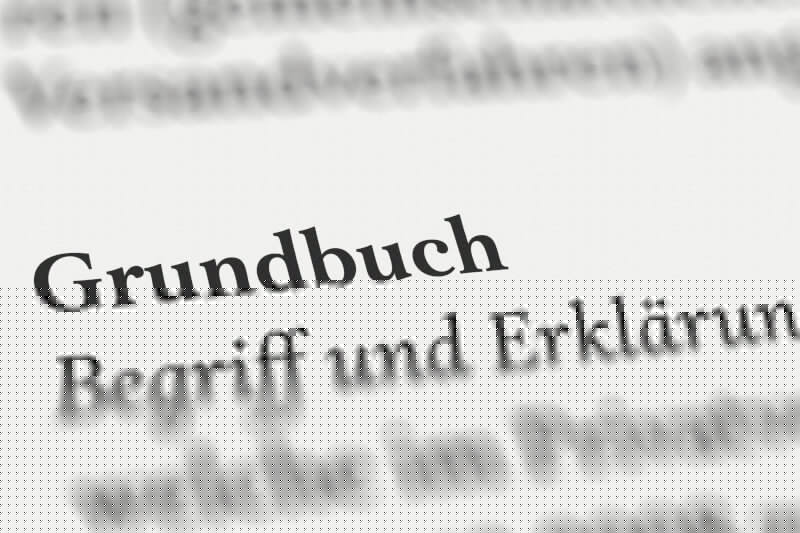 schriftzug grundbuch, begriff un erklärung